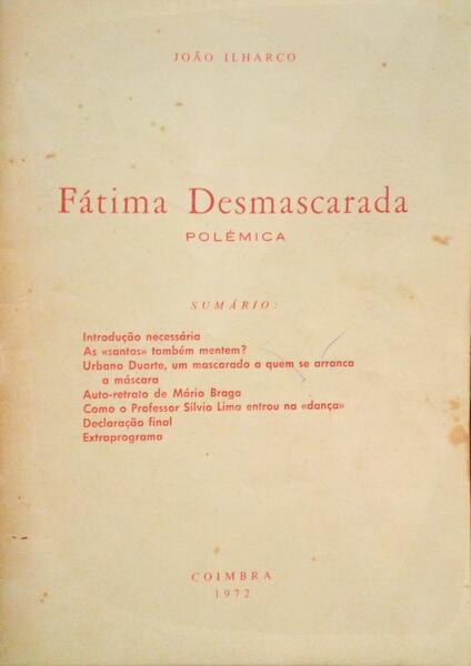 FÃTIMA DESMACARADA, POLÃ‰MICA.