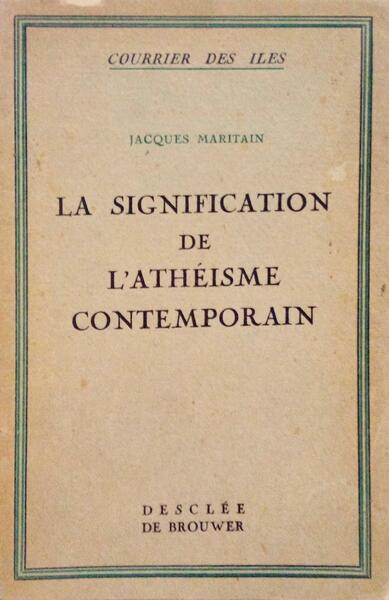 LA SIGNIFICATION DE L'ATHÃ‰ISME CONTEMPORAIN.