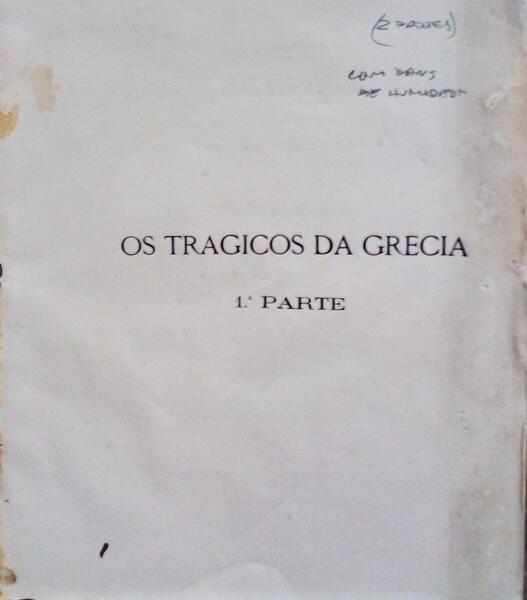 OS TRAGICOS DA GRECIA. [2 Obras]