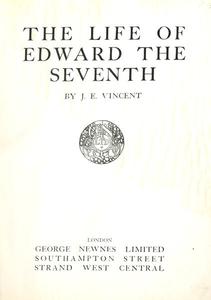 THE LIFE OF EDWARD THE SEVENTH.