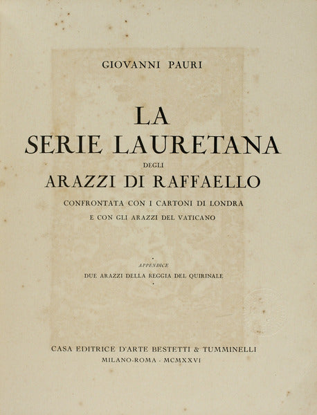 LA SERIE LAURETANA DEGLI ARAZZI DI RAFFAELLO.