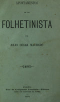 APONTAMENTOS DE UM FOLHETINISTA.
