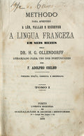METHODO PARA APRENDER A LÃŠR, FALLAR E ESCREVER A LINGUA FRANCEZA EM SEIS MEZES.