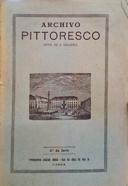 ARCHIVO PITTORESCO, SEMANARIO ILLUSTRADO. [4 VOLUMES, 1864-1867]