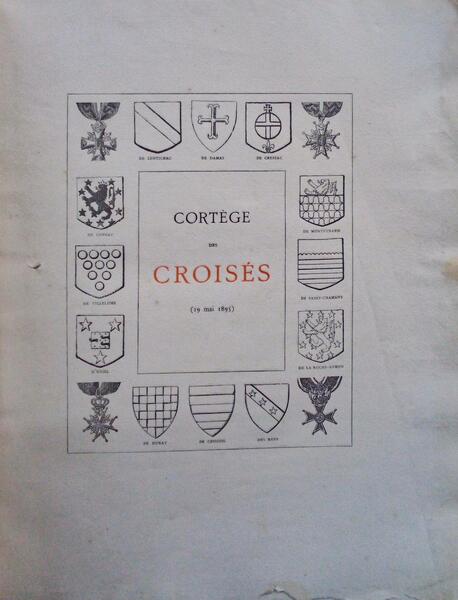 LIVRE D'OR DU CORTÃˆGE DES CROISÃ‰S.