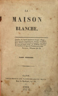 LA MAISON BLANCHE. [2 VOLS]