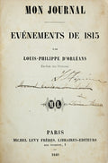 MON JOURNAL, Ã‰VÃ‰NEMENTS DE 1815. [2 VOLS.]