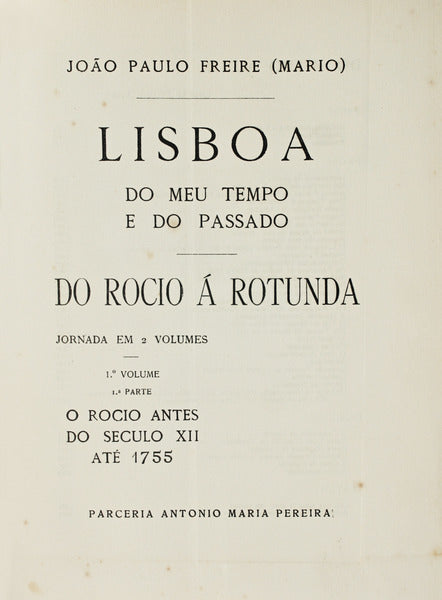 LISBOA DO MEU TEMPO E DO PASSADO. [2 VOLS.]