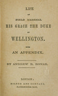 LIFE OF FIELD MARSHAL HIS GRACE THE DUKE OF WELLINGTON.