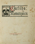 CARTILHA MONÃRQUICA.