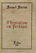 O SEISCENTISMO EM PORTUGAL.
