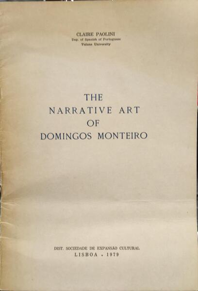 THE NARRATIVE ART OF DOMINGOS MONTEIRO.