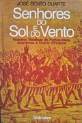 SENHORES DO SOL E DO VENTO.