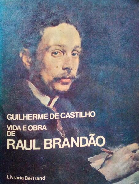 VIDA E OBRA DE RAUL BRANDÃƒO.