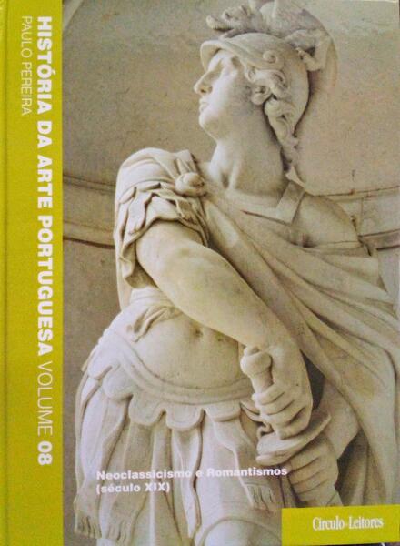 HISTÃ“RIA DA ARTE PORTUGUESA, VOLUME 8.