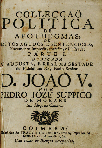 COLLECÃ‡ÃƒO POLÃTICA DE APOTHEGMAS, OU DITOS AGUDOS, E SENTENCIOSOS.