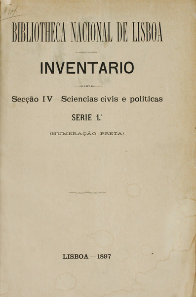 BIBLIOTECA NACIONAL DE LISBOA. INVENTARIO. SECÃ‡ÃƒO X, PHILOLOGIA E BELLAS-LETRAS, SERIE 3Âª.