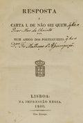 RESPOSTA Ã CARTA I. DE NÃƒO SEI QUEM [18 FOLHETOS DE TRÃŠS AUTORES MIGUELISTAS CONTRA A MAÃ‡ONARIA E O LIBERALISMO]