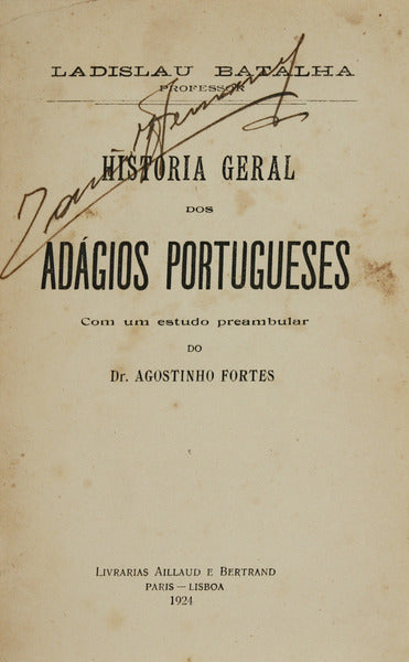 HISTÃ“RIA GERAL DOS ADÃGIOS PORTUGUESES.