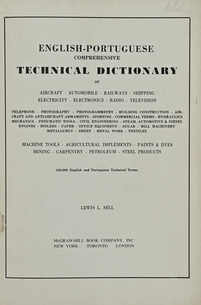 INGLÃŠS-PORTUGUÃŠS. DICIONÃRIO TÃ‰CNICO PORMENORIZADO - ENGLISH-PORTUGUESE COMPREHENSIVE TECHNICAL DICTIONARY.