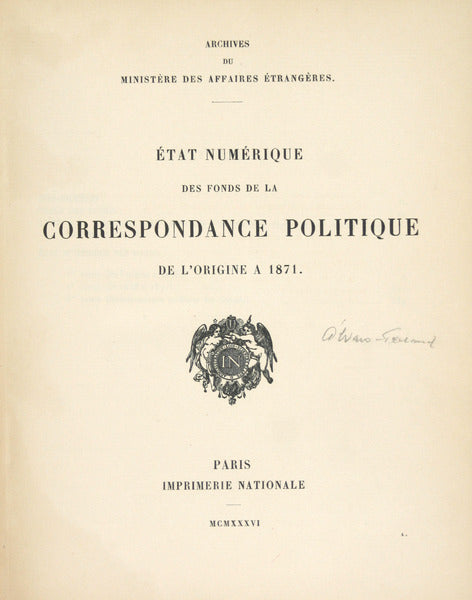 Ã‰TAT NUMÃ‰RIQUE DES FONDS DE LA CORRESPONDANCE POLITIQUE DE L'ORIGINE A 1871.