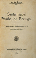 SANTA ISABEL RAINHA DE PORTUGAL.