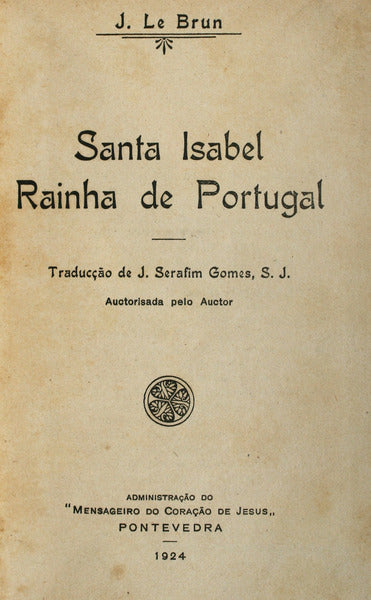 SANTA ISABEL RAINHA DE PORTUGAL.