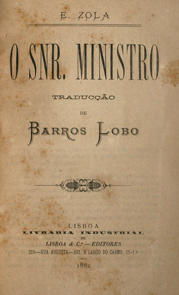 O SNR. MINISTRO.