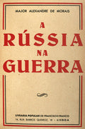 A RÃšSSIA NA GUERRA.