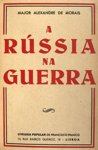 A RÃšSSIA NA GUERRA.