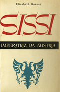 SISSI, IMPERATRIZ DA ÃUSTRIA.
