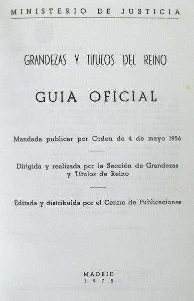 GRANDEZAS Y TITULOS DEL REINO. GUIA OFICIAL.
