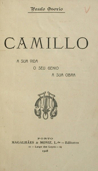 CAMILO: A SUA VIDA, O SEU GENIO, A SUA OBRA.