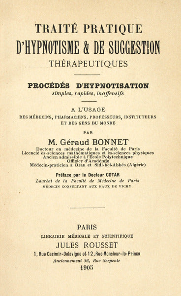 TRAITÃ‰ PRATIQUE D'HYPNOTISME & DE SUGGESTION THÃ‰RAPEUTIQUES.