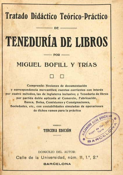 TRATADO DIDÃCTICO TEÃ“RICO-PRÃTICO DE TENEDURÃA DE LIBROS.