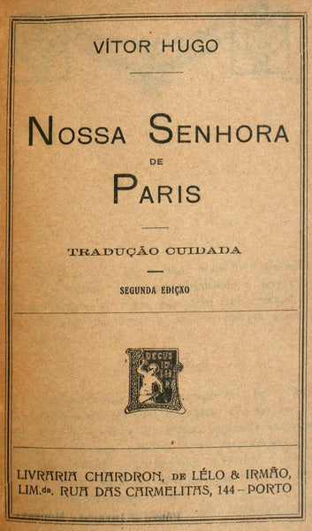 NOSSA SENHORA DE PARIS. [1.Âº VOL. - 2.Âª EDIÃ‡ÃƒO]