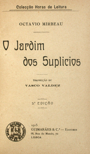 O JARDIM DOS SUPLICIOS.