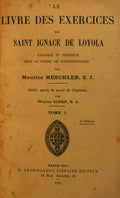 LE LIVRE DES EXERCICES DE SAINT IGNACE DE LOYOLA.