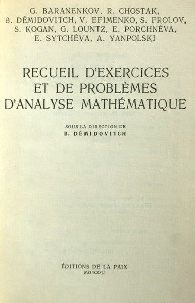 RECUEIL D'EXERCICES ET DE PROBLÃˆMES D'ANALYSE MATHÃ‰MATIQUE.