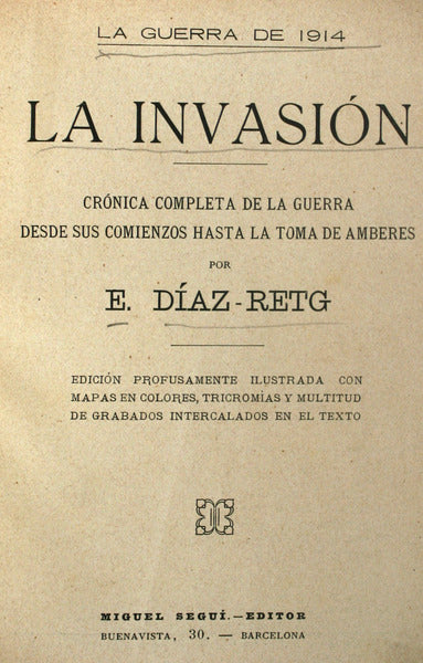 LA INVASIÃ“N. LA GUERRA DE 1914.