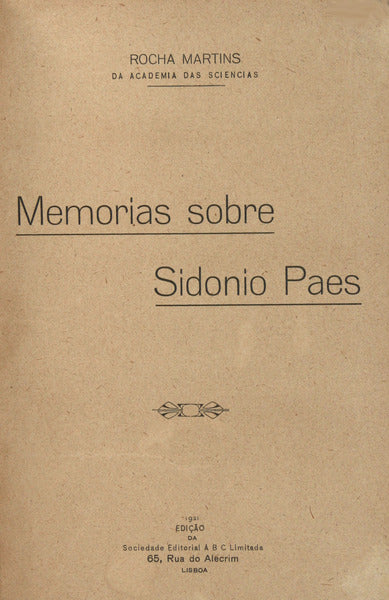 MEMORIAS SOBRE SIDONIO PAES.