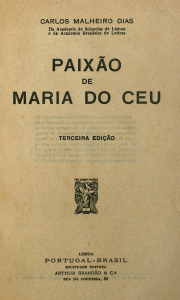 PAIXÃƒO DE MARIA DO CEU. [3.Âª EDIÃ‡ÃƒO]