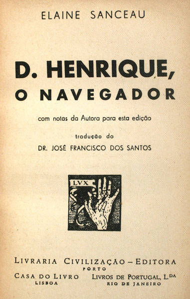 D. HENRIQUE, O NAVEGADOR. [1Âª EdiÃ§Ã£o]