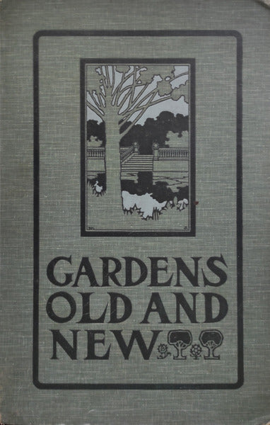 GARDENS OLD & NEW.