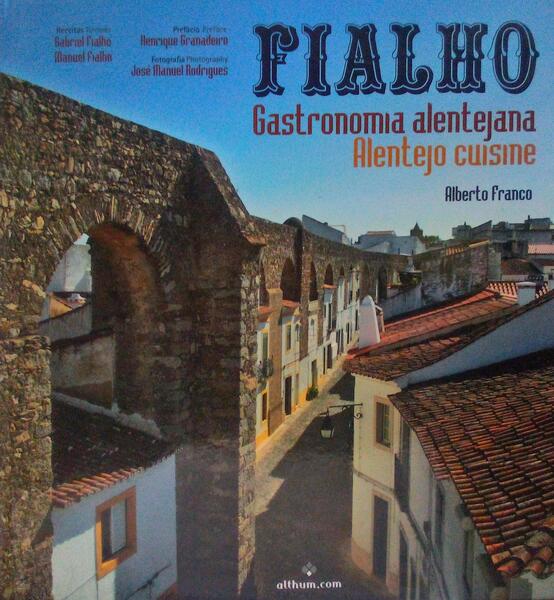 FIALHO. GASTRONOMIA ALENTEJANA. ALENTEJO CUISINE.
