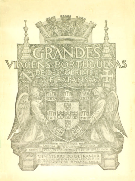 GRANDES VIAGENS PORTUGUESAS DE DESCOBRIMENTO E EXPANSÃO.