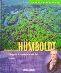 ALEXANDER VON HUMBOLDT. VIAGEM Ã€ AMÃ‰RICA DO SUL.