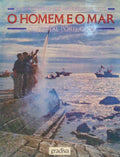 O HOMEM E O MAR. O LITORAL PORTUGUÃŠS.