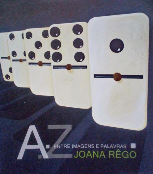A-Z, ENTRE IMAGENS E PALAVRAS - JOANA RÃŠGO.