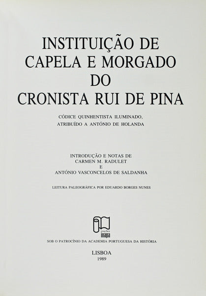 INSTITUIÃ‡ÃƒO DE CAPELA E MORGADO DO CRONISTA RUI DE PINA.